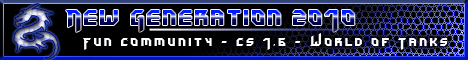 New Generation 2010 - Fun Community - CS 1.6 + WoT 2026